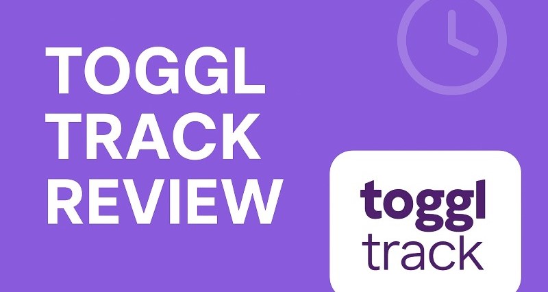 a full review of toggl track: features, pros, and cons